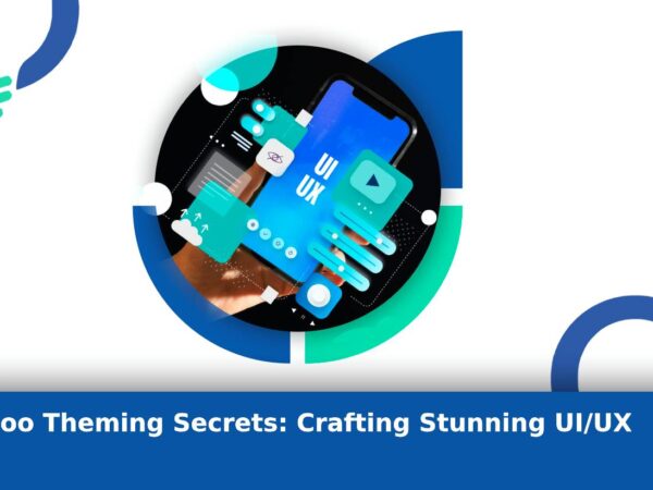 Odoo Theming Secrets: Crafting Stunning UI/UX