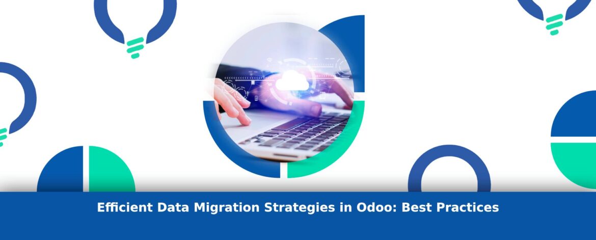 Data Migration Strategies