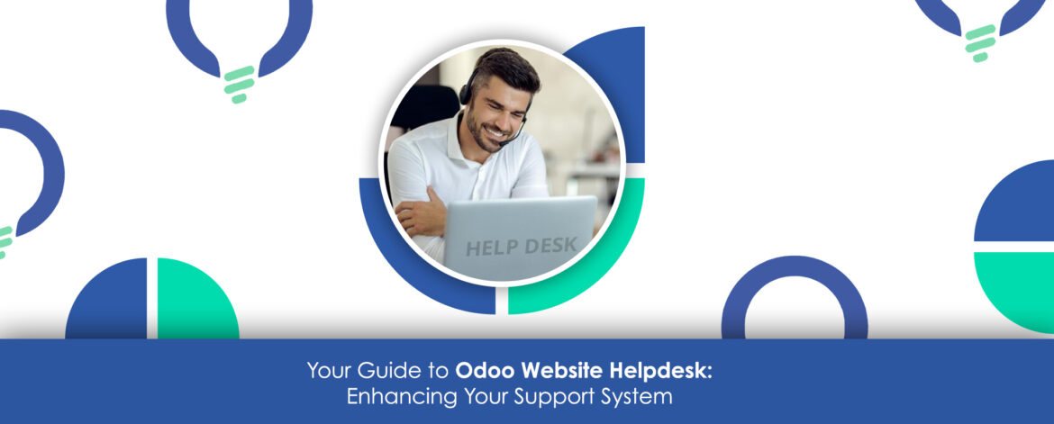 Your Guide to Odoo Website Helpdesk: Enhancing Your Support System