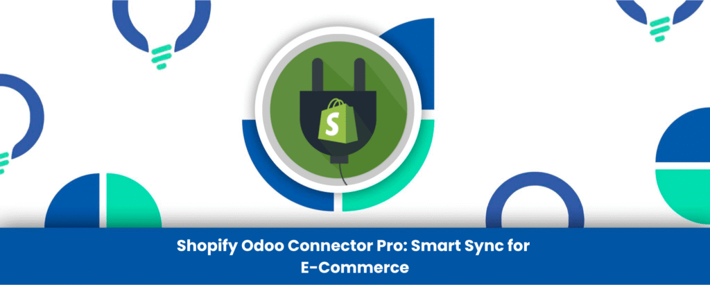 Shopify Odoo Connector Pro: Smart Sync for E-Commerce