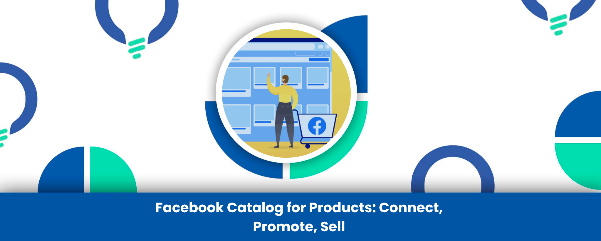 Facebook Catalog for Products: Connect, Promote, Sell