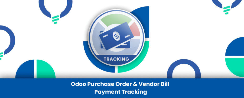 Odoo Purchase Order & Vendor Bill Payment Tracking