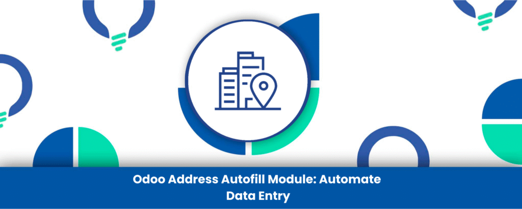 Odoo Address Autofill Module: Automate Data Entry