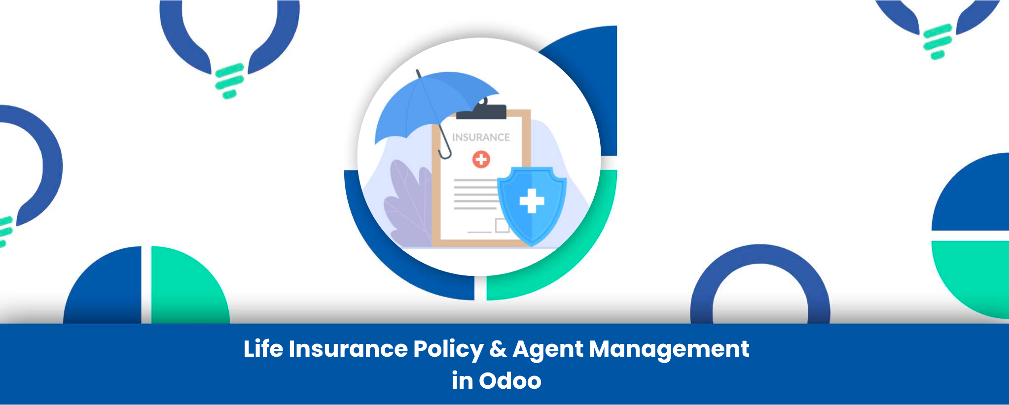 Life Insurance Policy & Agent Management in Odoo