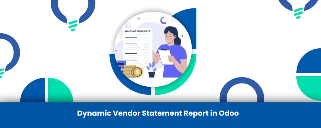 Dynamic Vendor Statement Report in Odoo