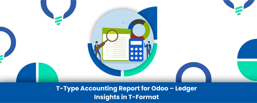 T-Type Accounting Report for Odoo – Ledger Insights in T-Format