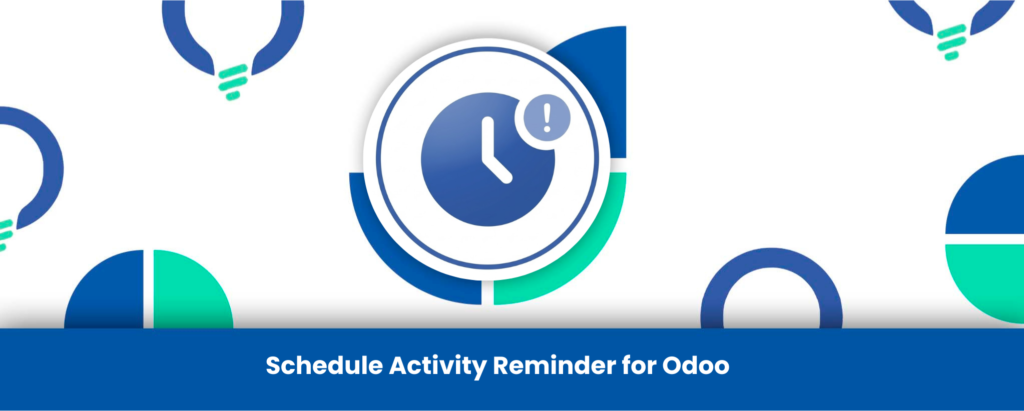 Schedule Activity Reminder for Odoo
