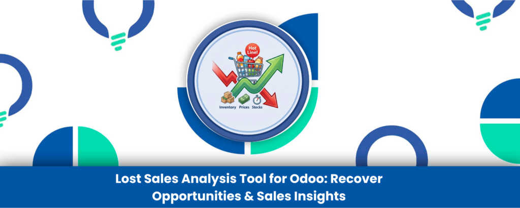 Lost Sales Analysis Tool for Odoo: Recover Opportunities & Sales Insights