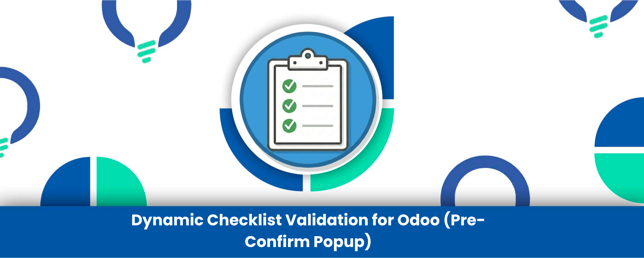 Dynamic Checklist Validation for Odoo (Pre-Confirm Popup)