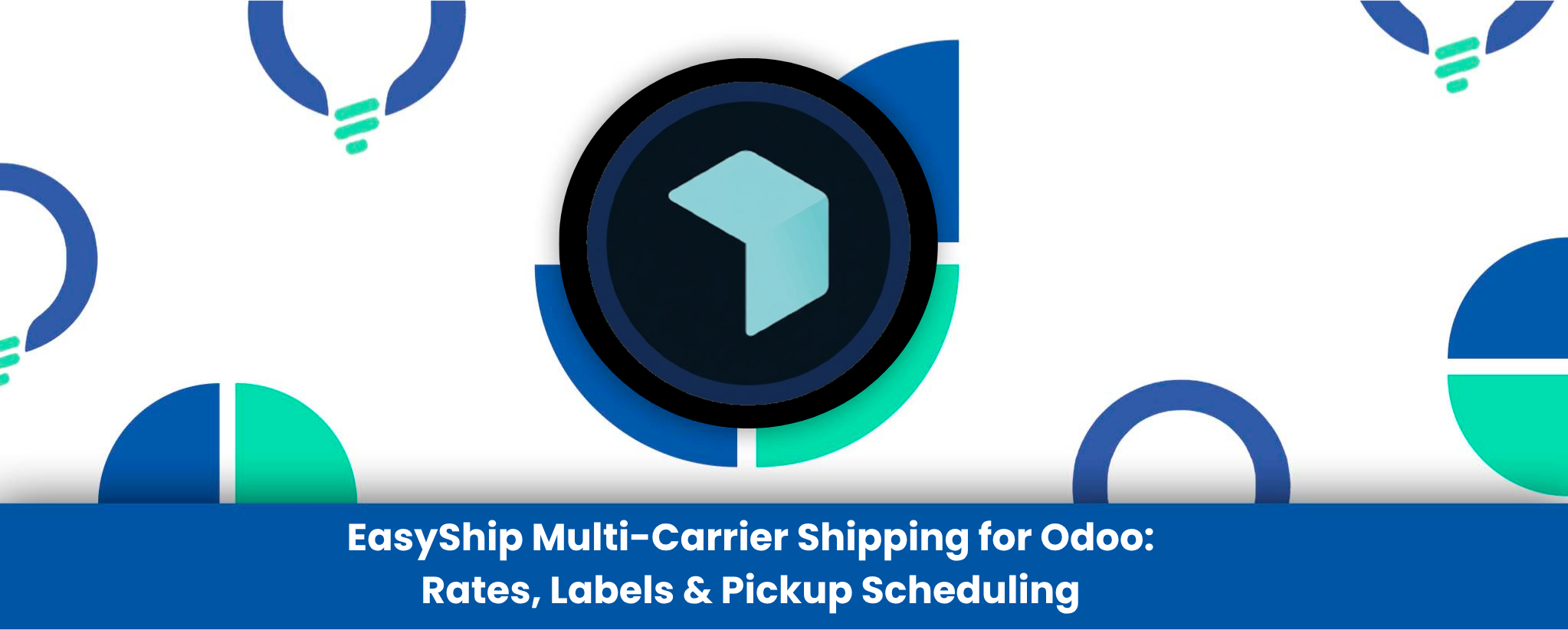 EasyShip Multi-Carrier Shipping for Odoo: Rates, Labels & Pickup Scheduling